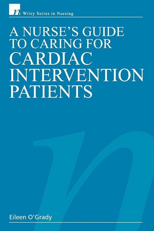 دانلود کتاب A Nurse’s Guide to Caring for Cardiac Intervention Patients