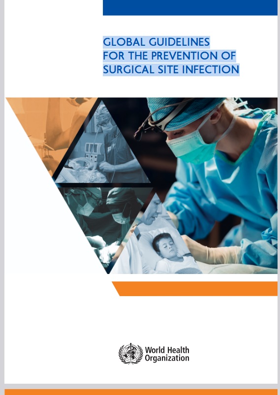 دانلود کتاب GLOBAL GUIDELINES FOR THE PREVENTION OF SURGICAL SITE INFECTION