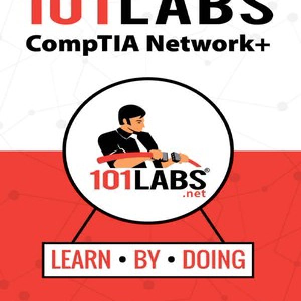 دانلود کتاب 101 Labs CompTIA Network+ Hands on Practical Labs for the CompTIA