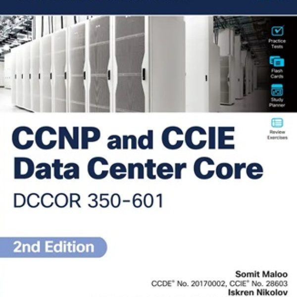 دانلود کتاب CCNP and CCIE Data Center Core DCCOR 350 601 Official Cert Guide