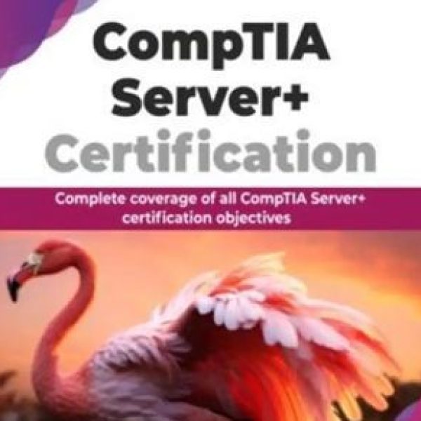 دانلود کتاب CompTIA Server+ Certification Complete coverage of all CompTIA Server+