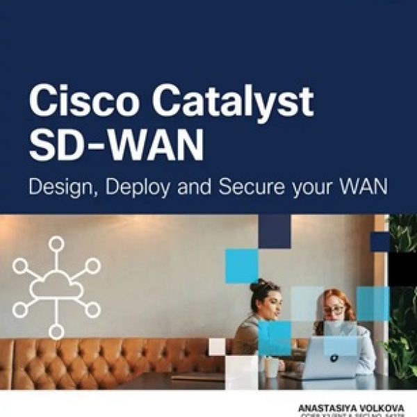 دانلود کتاب Cisco Catalyst SD WAN Design, Deploy and Secure your WAN1
