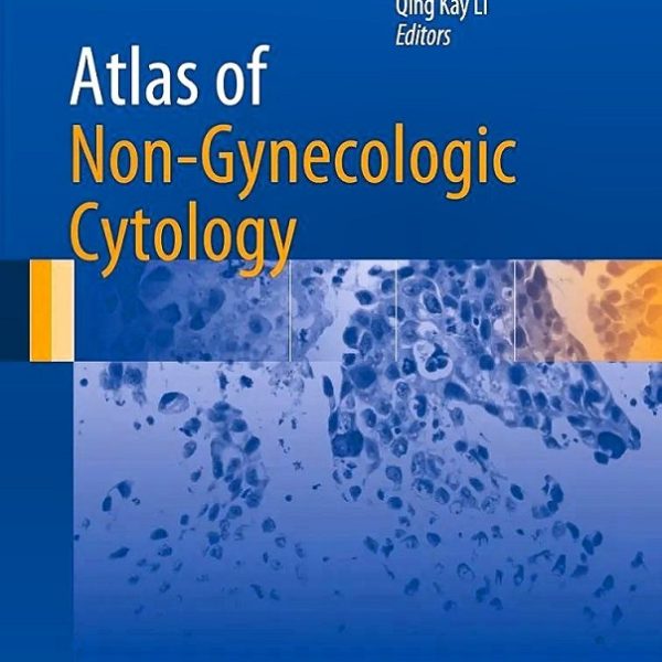 دانلود کتاب Atlas of Non-Gynecologic Cytology (2018)