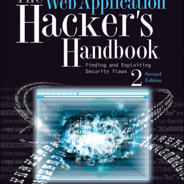 دانلود کتاب The Web Application Hackers Handbook, (Marcus Pinto Dafydd Stuttard)