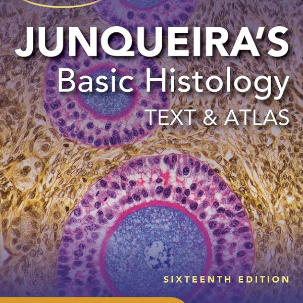 دانلود کتاب Junqueira’s Basic Histology: Text and Atlas