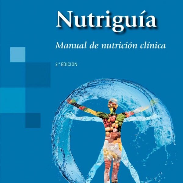 دانلود کتاب Nutriguía: Manual de Nutrición Clínica
