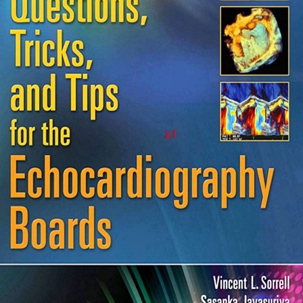 دانلود کتاب Questions,Tricks and Tips for Echocardiography Boards