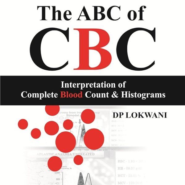 دانلود کتاب The Abc Of Cbc Interpretation Of Complete Blood Count & Histograms