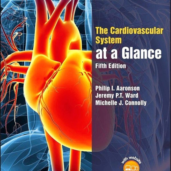 دانلود کتاب The Cardiovascular System at a Glance 5 Ed (2020)