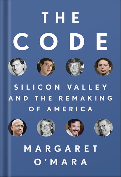 دانلود کتاب فارسی The Code: Silicon Valley and the Remaking of America by Margaret O’Mara