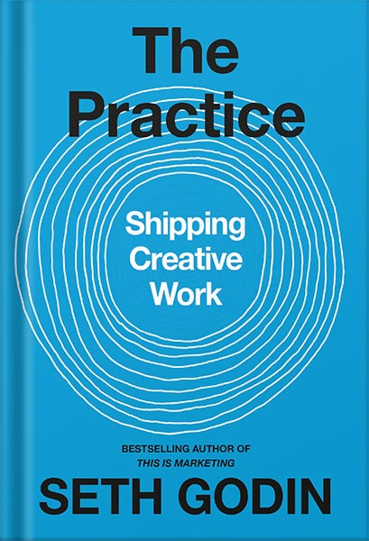 دانلود کتاب فارسی The Practice: Shipping Creative Work by Seth Godin