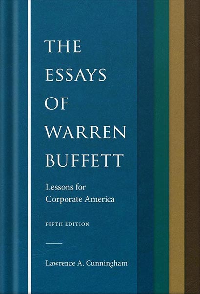 خرید و دانلود نسخه کامل کتاب The Essays of Warren Buffett: Lessons for Corporate America by Lawrence A. Cunningham PDF