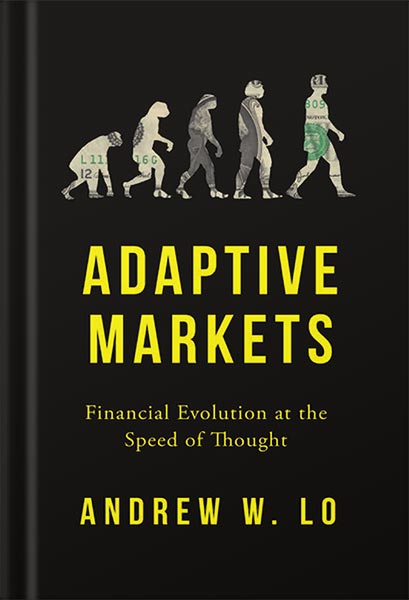 دانلود کتاب فارسی Adaptive Markets: Financial Evolution at the Speed of Thought by Andrew W. Lo