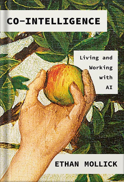 دانلود کتاب فارسی Co-Intelligence: Living and Working with AI by Ethan Mollick