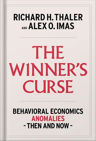 دانلود کتاب فارسی The Winner’s Curse: Behavioral Economics Anomalies, Then and Now by Richard H. Thaler