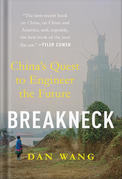 دانلود کتاب فارسی Breakneck: China’s Quest to Engineer the Future by Dan Wang