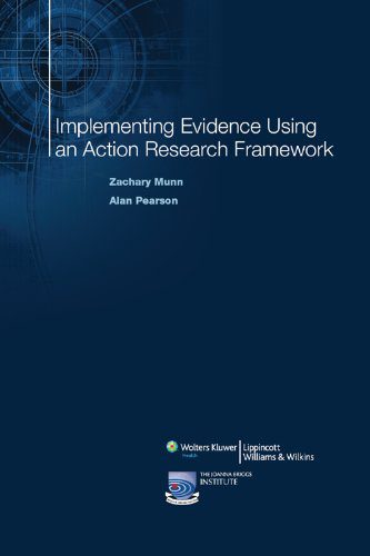 دانلود کتاب Implementing Evidence Using an Action Research Framework The Lippincott-Joanna Briggs Institute Series on Synthesis Science in Healthcare