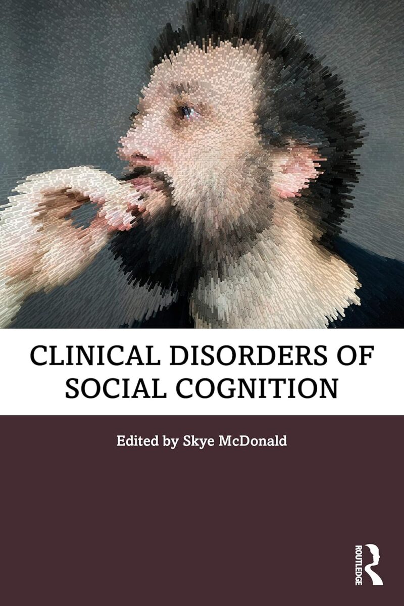 دانلود کتاب Clinical Disorders of Social Cognition BY McDonald