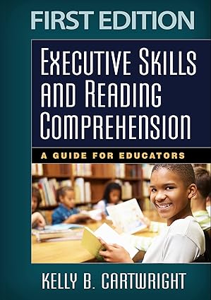 دانلود کتاب فارسی Executive Skills and Reading Comprehension: A Guide for Educators