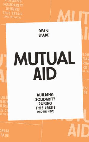 خرید و دانلود کتاب Mutual Aid: Building Solidarity During This Crisis