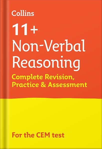 خرید و دانلود نسخه کامل کتاب 11+ Non-Verbal Reasoning Complete Revision, Practice & Assessment for CEM: For the 2023 CEM Tests (Collins 11+ Practice) by Collins 11+