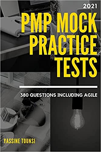 دانلود کتاب 2021 PMP Mock Practice Tests: PMP certification exam preparation based on 2021 latest updates – 380 questions including Agile –