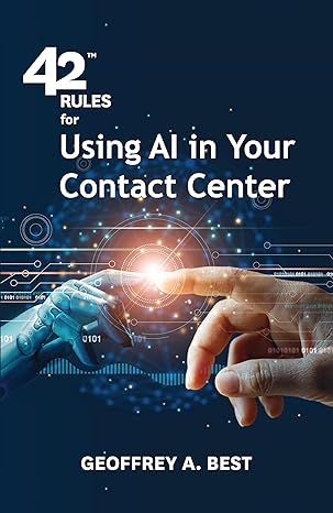 دانلود کتاب فارسی 42 Rules for Using AI in Your Contact Center: An overview of how artificial intelligence can improve your customer experience