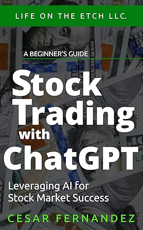 دانلود کتاب فارسی A BEGINNER’S GUIDE – Stock Trading with ChatGPT: Leveraging AI for Stock Market Success