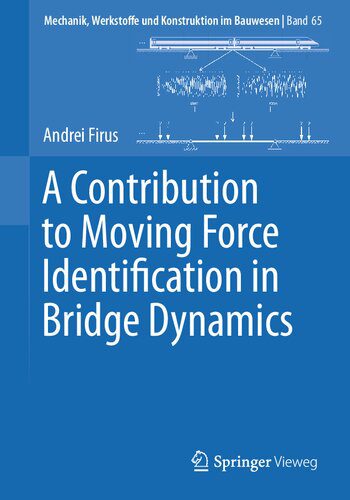 خرید و دانلود نسخه کامل کتاب A Contribution to Moving Force Identification in Bridge Dynamics