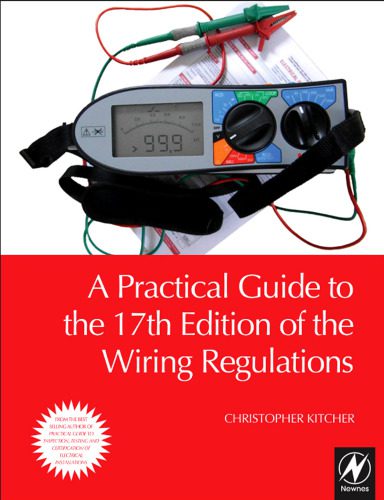 خرید و دانلود نسخه کامل کتاب A Practical Guide to the 17th Edition of the Wiring Regulations