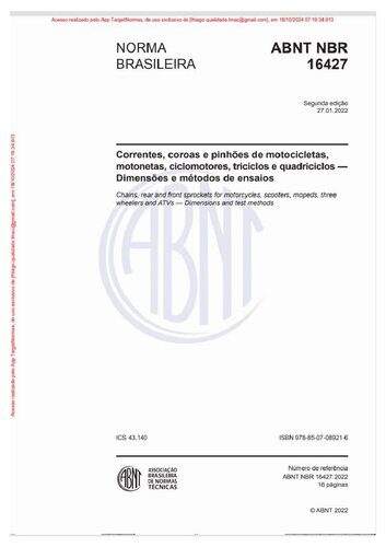 خرید و دانلود نسخه کامل کتاب ABNT NBR 16427: Correntes, coroas e pinhões de motocicletas, motonetas, ciclomotores, triciclos e quadriciclos – Dimensões e métodos de ensaios (Chains, rear and front sprockets of motorcycles, scooters, mopeds, tree wheelers and ATVs – Dimensions and test methods)