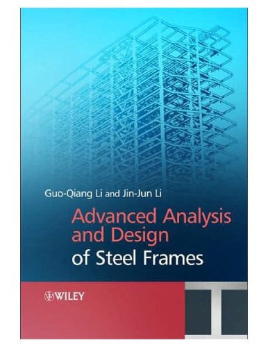 خرید و دانلود نسخه کامل کتاب Advanced Analysis and Design of Steel Frames