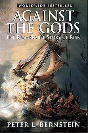 خرید و دانلود نسخه کامل کتاب Against the Gods: The Remarkable Story of Risk – Pdf