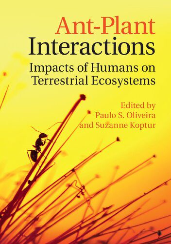 خرید و دانلود نسخه کامل کتاب Ant-plant interactions. Impacts of humans on terrestrial ecosystems