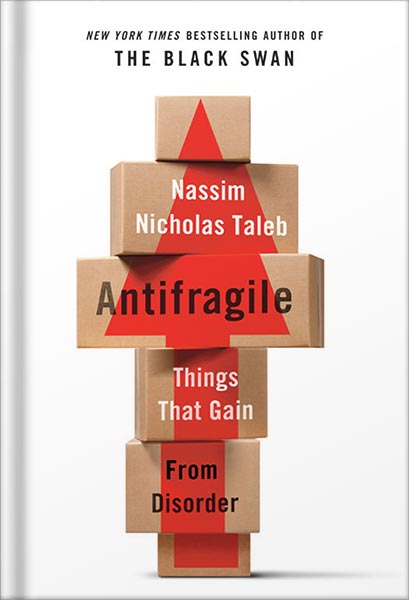 خرید و دانلود نسخه کامل کتاب Antifragile: Things That Gain from Disorder by Nassim Nicholas Taleb