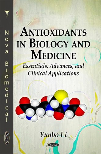 خرید و دانلود نسخه کامل کتاب Antioxidants in Biology and Medicine: Essentials, Advances, and Clinical Applications
