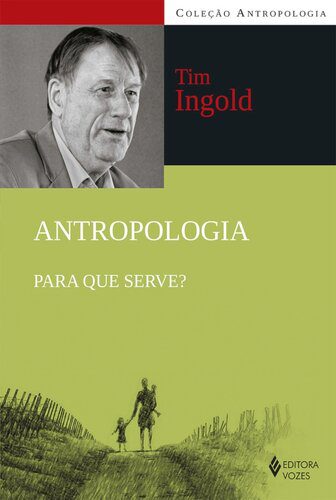خرید و دانلود نسخه کامل کتاب Antropologia: para que serve?