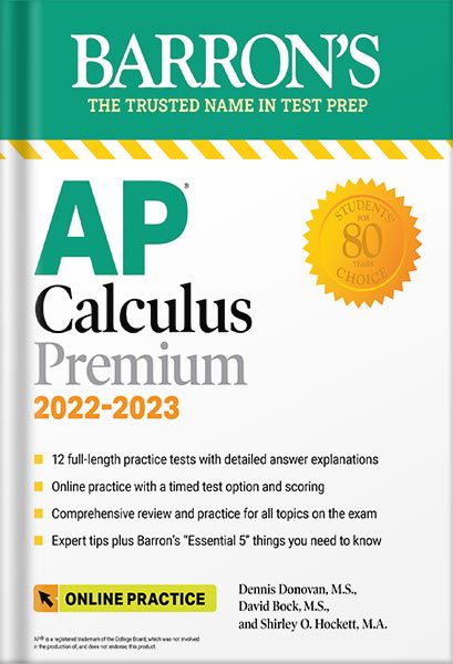 خرید و دانلود نسخه کامل کتاب AP Calculus Premium, 2022-2023: 12 Practice Tests + Comprehensive Review + Online Practice: With 12 Practice Tests (Barron’s Test Prep) Sixteenth Edition by David Bock