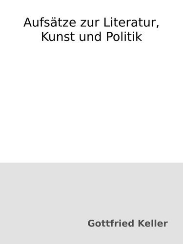 خرید و دانلود نسخه کامل کتاب Aufsätze zur Literatur, Kunst und Politik