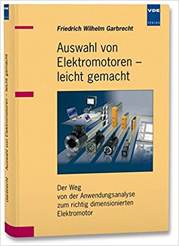 خرید و دانلود نسخه کامل کتاب Auswahl von Elektromotoren – leicht gemacht – Pdf