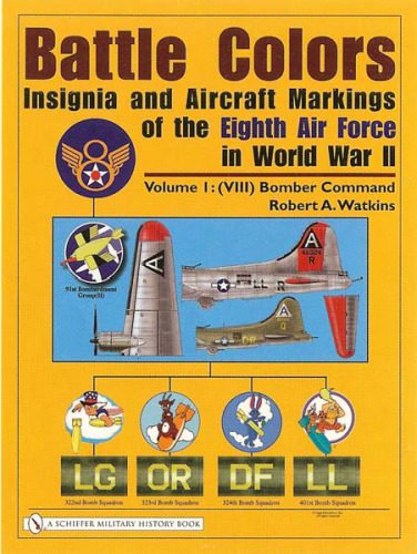خرید و دانلود نسخه کامل کتاب Battle Colors: Insignia and Aircraft Markings of the Eighth Air Force in World War II: Vol.1 (VIII) Bomber Command