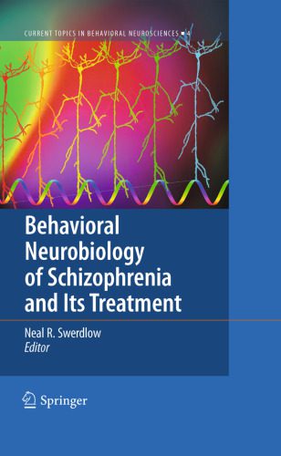 خرید و دانلود نسخه کامل کتاب Behavioral Neurobiology of Schizophrenia and Its Treatment (Current Topics in Behavioral Neurosciences, Volume 4)
