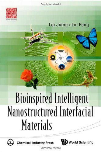 خرید و دانلود نسخه کامل کتاب Bioinspired Intelligent Nanostructured Interfacial Materials
