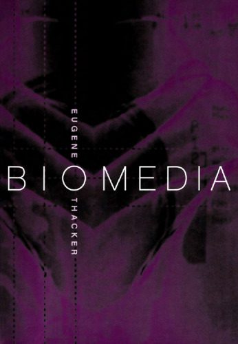 خرید و دانلود نسخه کامل کتاب Biomedia (Electronic Mediations)