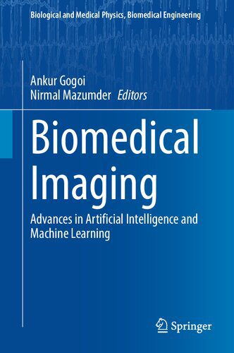 خرید و دانلود نسخه کامل کتاب Biomedical Imaging: Advances in Artificial Intelligence and Machine