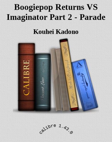 خرید و دانلود نسخه کامل کتاب Boogiepop Returns: Vs. Imaginator Part 2