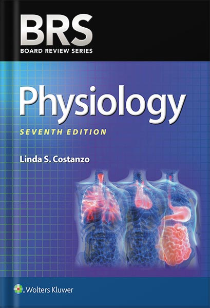 دانلود کتاب BRS Physiology Board Review Series 7th Edition by Linda S. Costanzo