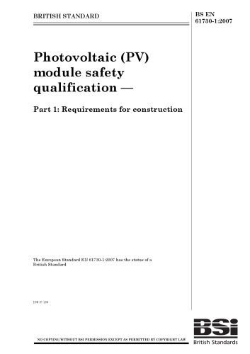 خرید و دانلود نسخه کامل کتاب BS EN 61730-1:2007 Photovoltaic (PV) Module Safety Qualification – Part 1: Requirements for Construction