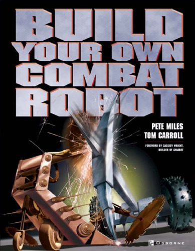 خرید و دانلود نسخه کامل کتاب Build Your Own Combat Robot