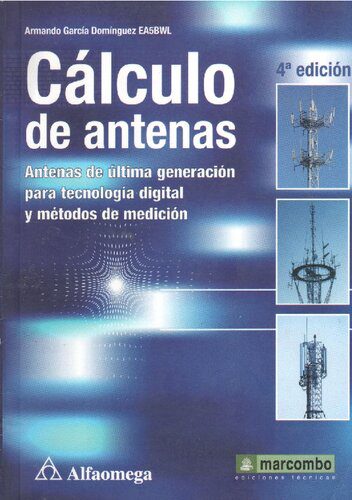 خرید و دانلود نسخه کامل کتاب Cálculo de antenas: antenas de última generación para tecnología digital y métodos de medición